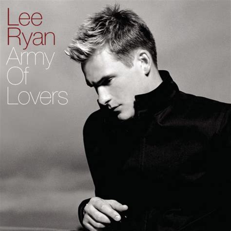 Lee Ryan Army Of Lovers Single Itunes Version Itunes Plus Aac