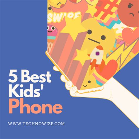 The Safest Phones For Kids 2020 Edition