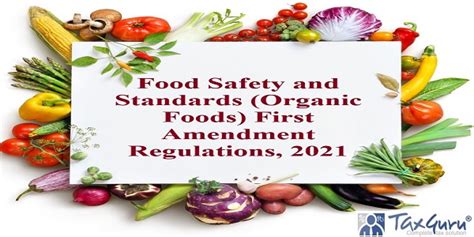Food Safety And Standards Organic Foods First Amendment Regulations 2021