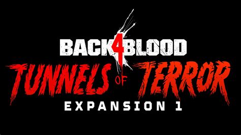 Back 4 Blood Tunnels Of Terror Dlc Launch Trailer Released — Infinite Start
