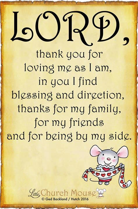 Lord Thank You For Loving Me As I Am In You I Find Blessings And