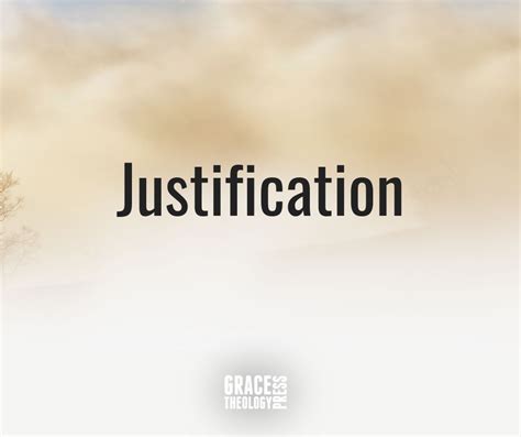 Justification An Excerpt From Free Grace Soteriology Third Edition