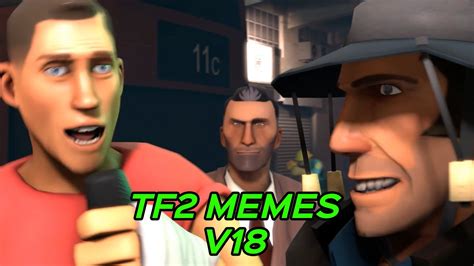 Tf2 Memes V18 Youtube