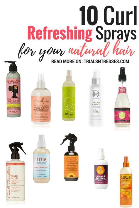 10 Curl Refreshing Sprays For Your Natural Hair Millennial In Debt Natural Hair Styles