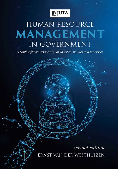 Human Resource Management In Government A South African Perspective On