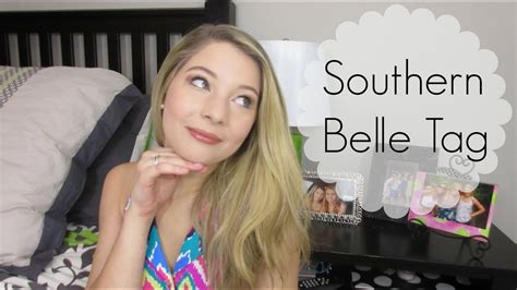 Southern Belle Tag Youtube
