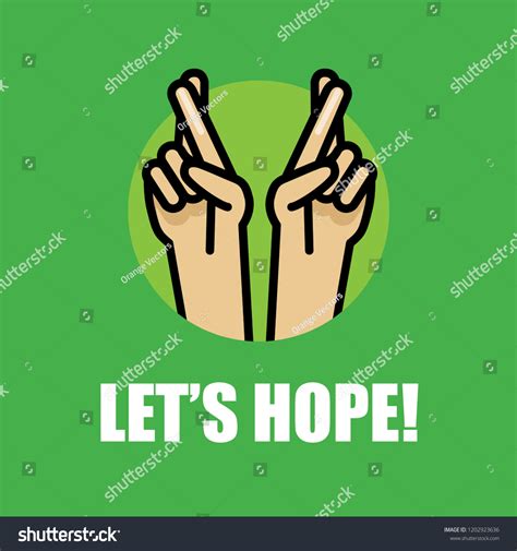 Lets Hope Fingers Crossed Vector Illustration Stock Vector Royalty