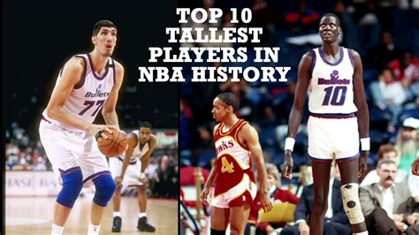 Top 10 Tallest Nba Players In History Youtube