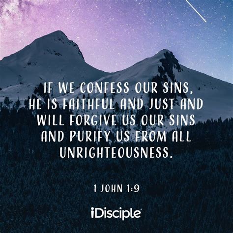 If We Confess Our Sins He Is Faithful And Just And Will Forgive Us Our