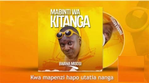Bwana Misosi Mabinti Wa Kitanga Official Music Audio Video Lyric