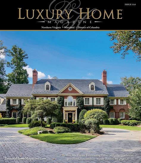 Luxury Home Magazine Washington Dc Issue 116 By Luxury Home Magazine