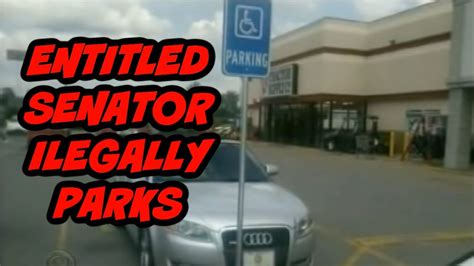 Entitled Senator Parks Illegally In Handicap Spot Youtube