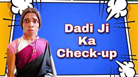 Dadi Ji Ka Check Up Ep 224 Funwithprasad Funwithprasad Comedy Moj Youtube
