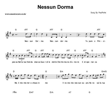 Tu pure, o, principessa, nella tua fredda stanza, guardi le stelle che tremano d'amore e di speranza. Paul Potts Nessun Dorma 악보