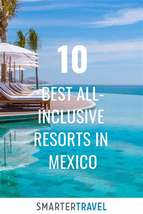The 10 Best All Inclusive Resorts In Mexico Artofit