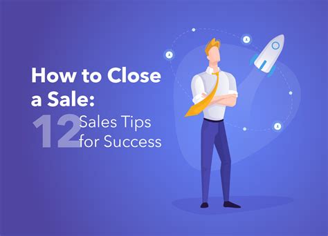 How To Close A Sale 12 Sales Tips For Success Infographic