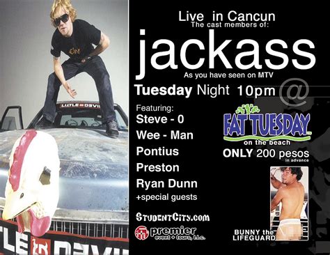 Jackass Cast Members Live In Cancun At Fat Tuesday