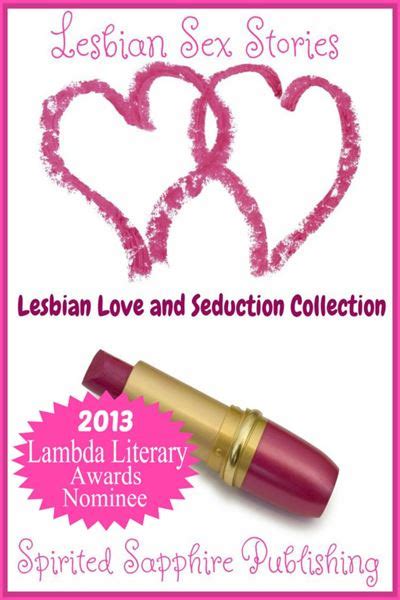 Lesbian Sex Stories Lesbian Love And Seduction Collection Ebook
