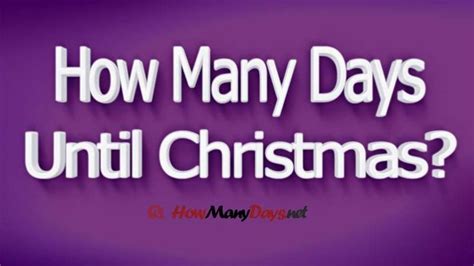 How Many Days Till Christmas How Many Days Until Christmas How Many
