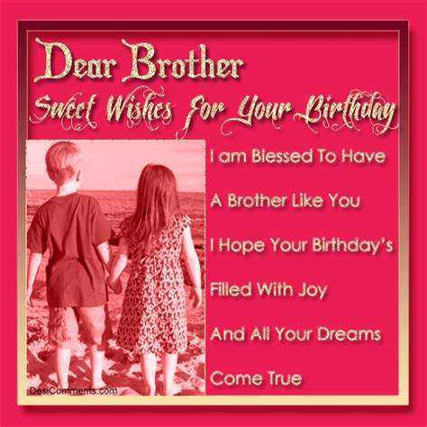 You've been mentoring me since the day i was born, and i don't know what i would've done without always having you around, big bro. Birthday Wishes for Brother Pictures, Images, Graphics for ...