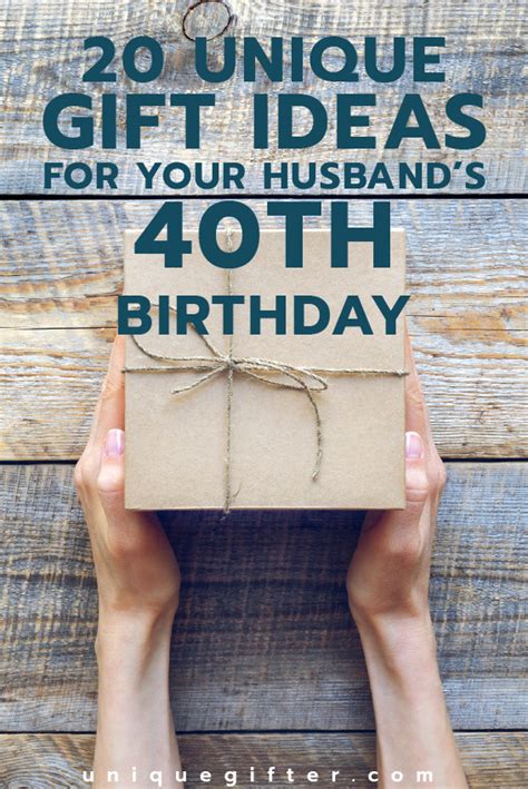 There's the husband who already bought himself everything he wants. 40 Gift Ideas for your Husband's 40th Birthday - Unique ...