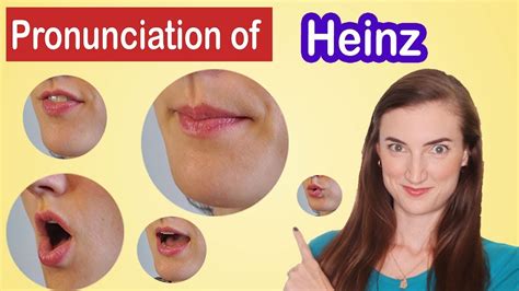 How To Pronounce Heinz American English Pronunciation Lesson Youtube