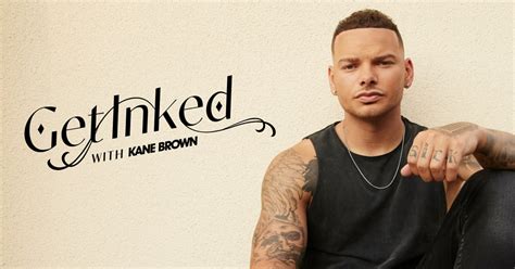 Get Inked With Kane Brown