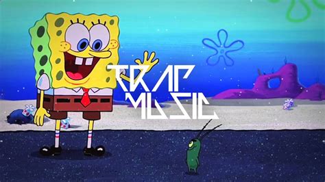 Spongebob Fun Song Trap Remix Youtube Music