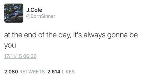 52 inspirational j cole quotes. Pin on LOL/True
