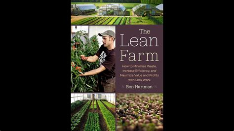 The Lean Farm Book By Ben Hartman Youtube