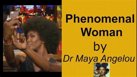 Phenomenal Woman By Dr Maya Angelou Youtube