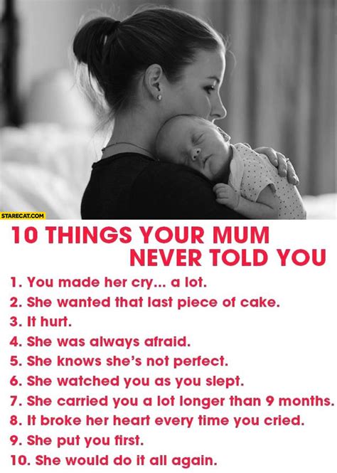 10 Things Your Mom Never Told You It Hurt You Made Her Cry She Would Do