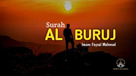 Surah Al Buruj Imam Feysal Heart Felt Smoothing Quran Recitation