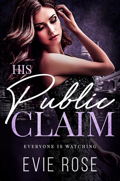 His Public Claim An Age Gap Bratva Spicy Instalove Romance Kindle Edition By Rose Evie