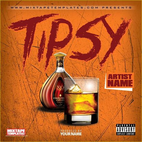 Free Mixtape Covers Templates Of Tipsy Mixtape Cover Template By