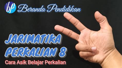 Jarimatika Perkalian 8 Youtube