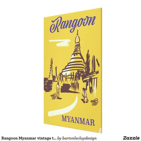 Rangoon Myanmar Vintage Travel Poster Canvas Print Zazzle Vintage