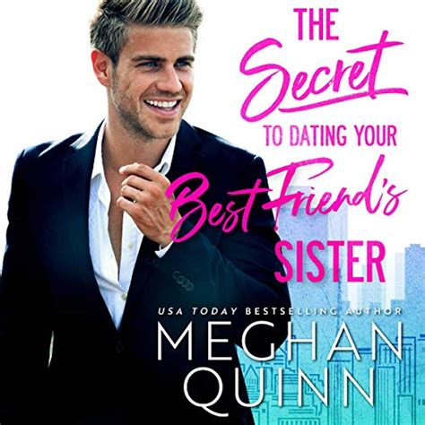 The Secret To Dating Your Best Friends Sister Audio Download Meghan