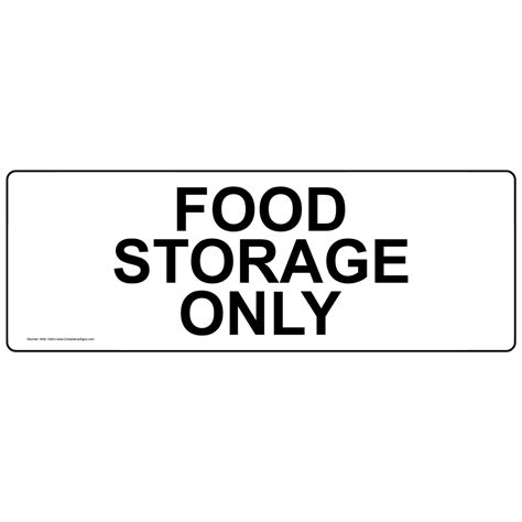 Safe Food Handling Food Prep Kitchen Safety Sign Food Storage Only