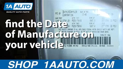 How And Where To Find The Date Of Manufacture On Your Vehicle Youtube