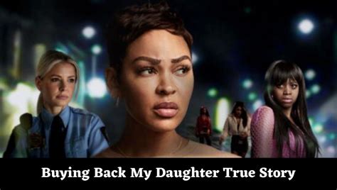 Buying Back My Daughter True Story