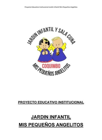 Proyecto Educativo Institucional Jardín Infantil Mis Pequeños Angelitos