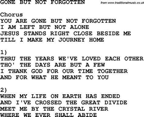 Country Southern And Bluegrass Gospel Song Gone But Not Forgotten Lyrics