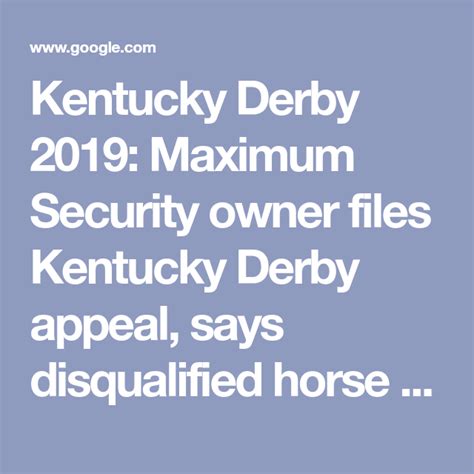 Kentucky Derby 2019 Maximum Security Owner Files Kentucky Derby Appeal