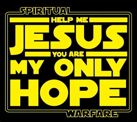 Star Wars Spiritual Warfare Scriptures And Inspirational