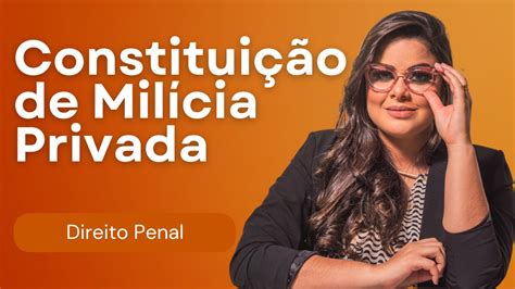 Constituição De Milícia Privada