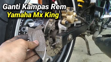 Tutorial Ganti Kampas Rem Yamaha Mx King Youtube