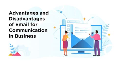 Advantages And Disadvantages Of Email For Communication In Business