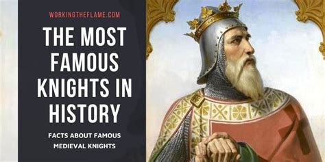 17 Famous Knights In History Facts And Pics Working The Flame