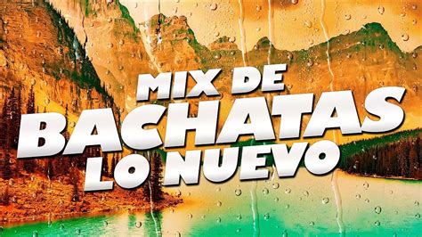 Mix De Bachata 2023 💕 Lo Mas Nuevo 2023 💕 Lo Mas Sonado 2023 💕 Best Of